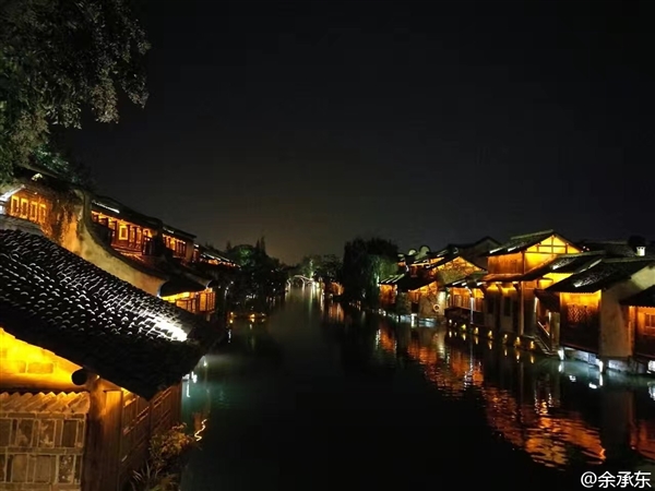 余承东秀Mate 9乌镇夜拍：杠杠的！