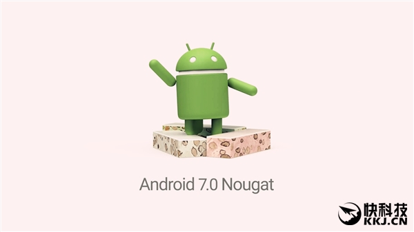 准正式！Android 7.0最后一版预览开放下载！速度狂飙